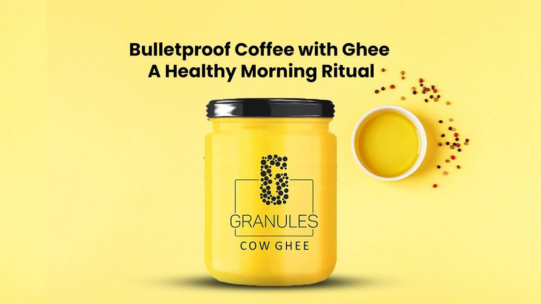 Bulletproof Coffee with Ghee: A Healthy Morning Ritual