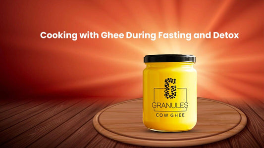 Fasting and Detox Made Better with Desi & Organic Ghee