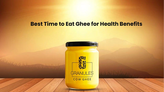 When to Eat Desi Ghee for the Best Health Benefits